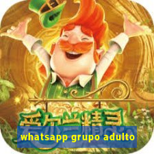 whatsapp grupo adulto